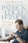 Patrick Leigh Fermor, Patrick Leigh Fermor, Adam Sisman - Dashing for the Post