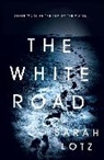 Sarah Lotz, Lotz Sarah - The White Road