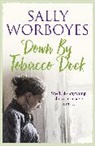 Sally Worboyes, Worboyes Sally - Down by Tobacco Dock