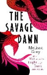Melissa Grey, Grey Melissa - The Savage Dawn