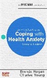 Brenda Hogan, Hogan Brenda, Charles Young, prof Charles Young - An Introduction to Coping with Health Anxiety, 2nd edition