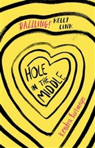 Kendra Fortmeyer, Fortmeyer Kendra - Hole in the Middle