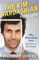 Jeetendr Sehdev, Sehdev Jeetendr - The Kim Kardashian Principle
