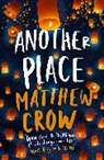 Matthew Crow, Crow Matthew - Another Place