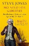 Professor Steve Jones, Steve Jones, Jones Steve - No Need for Geniuses