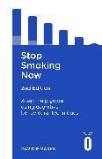 David Marks, David F Marks, David F. Marks, David Francis Marks - Stop Smoking Now 2nd Edition - A self-help guide using cognitive behavioural techniques