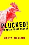 Maryn McKenna, McKenna Maryn - Plucked!