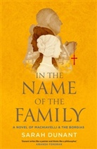Sarah Dunant - In the Name of the Family