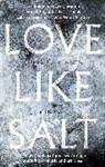 Helen Stevenson, Stevenson Helen - Love Like Salt