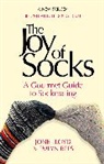 Josie Lloyd, Lloyd Josie, Emlyn Rees, Rees Emlyn - The Joy of Socks: A Gourmet Guide to Sockmating