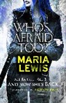 Maria Lewis - Who's Afraid Too?