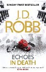 J. D. Robb, J.D. Robb - Echoes in Death