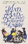 Karl Shaw, Shaw Karl - Mad, Bad and Dangerous to Know