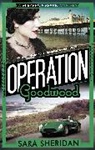 Sara Sheridan, Sheridan Sara - Operation Goodwood