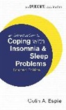 Colin Espie, Colin A. Espie - An Introduction to Coping with Insomnia and Sleep Problems, 2nd Editio