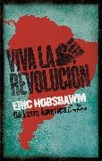 Eric Hobsbawm, Eric J. Hobsbawm, Hobsbawm Eric - Viva la REvolucion
