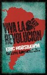 Eric Hobsbawm, Eric J. Hobsbawm - Viva la REvolucion