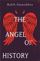 Rabih Alameddine - The Angel Of History