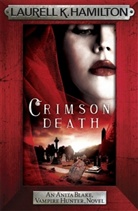 Laurell K. Hamilton, Laurell K. Hamilton - Crimson Death