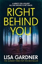 Lisa Gardner - Right Behind You