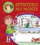 Mike Gordon, Claire Llewellyn, Mike Gordon - Your Money!: Spending My Money