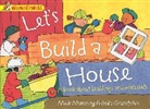 Brita Granstrom, Brita Granström, Mick Manning, Mick and Brita Manning and Granstr-m, Mick and Brita Manning and Granstroem, Mick and Brita Manning and Granström... - Wonderwise: Let's Build a House: a book about buildings and materials