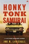 Joe R. Lansdale - Honky Tonk Samurai