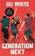 Terry Ronald, Ol White, Oli White, White Oli - Generation Next