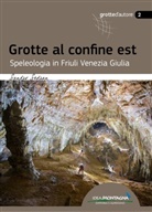 sandro Sedran - Grotte al confine est