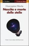 Giuseppina Micela - Nascita e morte delle stelle