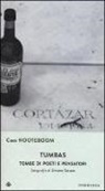 Cees Nooteboom - Tumbas. Tombe di poeti e pensatori