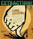 Frederic Dubois, Marc Tessier, David Widgington - Extraction!: Comix Reportage