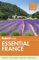 Fodor&amp;apos, Fodor's, FODORS TRAVEL GUIDES, Fodor'S Travel Guides, Fodor's Travel Guides, s - Essential France