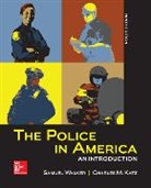 Charles Katz, Charles M. Katz, Samuel Walker, Samuel/ Katz Walker - The Police in America