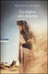 Georgina Howell - La regina del deserto