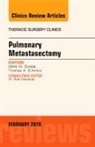 Thomas A. D'Amico, Thomas A. (Department of Surgery Duke University Medical Center) D'Amico, Thomas A. (Department of Surgery&lt;br&gt;Duke University Medical Center) D'Amico, D'Amico Thomas A., Mark W. Onaitis, Mark W. (Department of Surgery Duke University Medical Center Box 3304 Medical Center) Onaitis... - Pulmonary Metastasectomy, An Issue of Thoracic Surgery Clinics of North America: Volume 26-1
