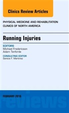 Michael Fredericson, Fredericson Michael, Adam Tenforde, Adam (Stanford Health Care) Tenforde, Tenforde Adam - Running Injuries, An Issue of Physical Medicine and Rehabilitation Clinics of North America