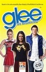Sophi Lowell, Sophia Lowell, Patricia Reilly - Helbling Readers Movies, Level 3 / Glee - The Beginning, m. 1 Audio-CD