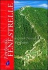 Mario Reviglio - Forte di Fenestrelle. La grande muraglia piemontese