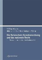 Johanna Heberlein, Jürge Kühling, Jürgen Kühling, Mari Martini, Mario Martini - Die Datenschutz-Grundverordnung (DSGVO) und das nationale Recht