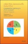 Serena Caceffo, Marta Milani, Julieta Petre - Cooperative learning in CLIL contexts. Teacher's guide for primary and secondary schools