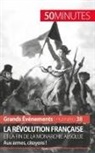 50 minutes, Minutes, 50 minutes, Sandrin Papleux, Sandrine Papleux - La Révolution française et la fin de la monarchie absolue