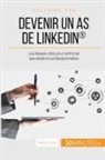 50minutes, Maïly Charlier, Maïlys Charlier, Maïlys Charlier - Devenir un as de LinkedIn®