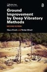 Fabian Kirsch, Fabian (GuD Consult GmbH Kirsch, Klaus Kirsch, Klaus ((formerly) Keller Group Plc Kirsch, Kirsch Fabian, Kirsch Klaus - Ground Improvement By Deep Vibratory Methods
