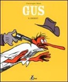 Christophe Blain - Blain, C: Ernest. Gus