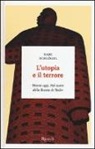 Karl Schlögel - L'utopia e il terrore. Mosca 1937. Nel cuore della Russia di Stalin