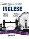 Inglese. Inglese-italiano, italiano-inglese