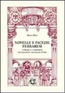 Marco Mari - Novelle e facezie ferraresi. Ferrara e i ferraresi nei racconti dei secoli d'oro