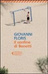 Giovanni Floris - Il confine di Bonetti