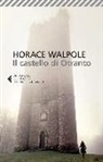 Horace Walpole, G. Carlotti - Il castello di Otranto